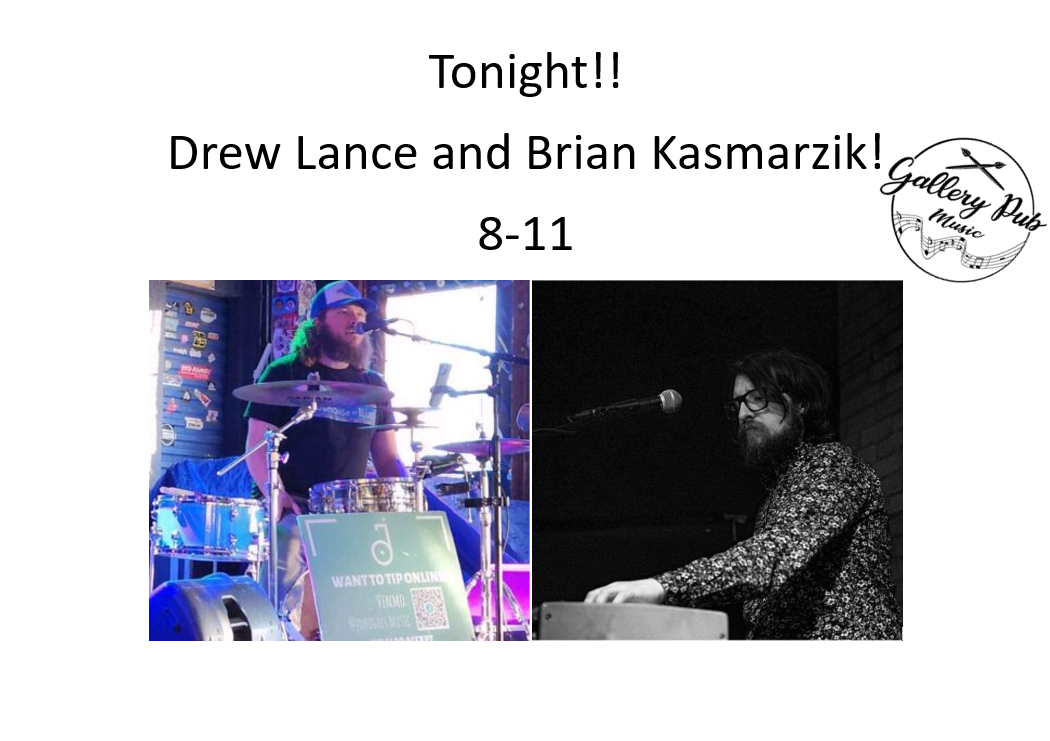 Drew Lance and Brian Kasmarzik