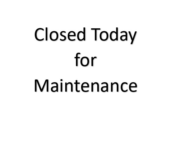 Closed for Maintenance